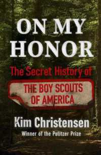 On My Honor : The Secret History of the Boy Scouts of America