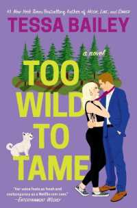 Too Wild to Tame (Romancing the Clarksons)