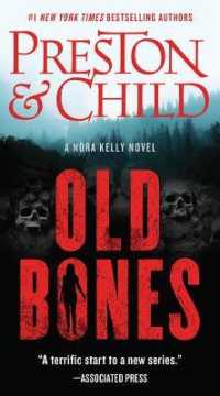 Old Bones (Nora Kelly)