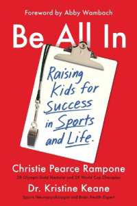 Be All in : Raising Kids for Success in Sports and Life