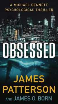 Obsessed : A Michael Bennett Thriller (A Michael Bennett Thriller)