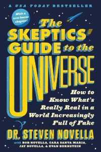The Skeptics' Guide to the Universe : How to Know What's Really Real in a World Increasingly Full of Fake