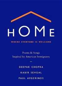 Home: Where Everyone Is Welcome : Poems & Songs Inspired by American Immigrants