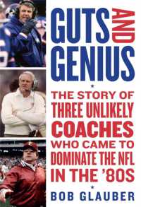Guts and Genius : The Story of Three Unlikely Coaches Who Came to Dominate the NFL in the '80s