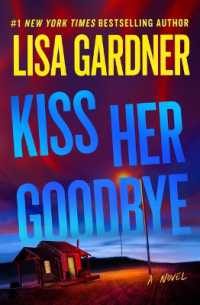 Kiss Her Goodbye : A Frankie Elkin Novel Volume 4