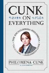 Cunk on Everything : The Encyclopedia Philomena