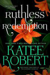 Ruthless Redemption (Previously Published as the Bastard's Bargain) (O'malleys)