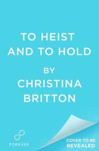 To Heist and to Hold (Wimpole Street Widows Society)
