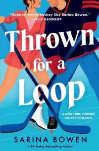 Thrown for a Loop : A New York Legends Hockey Romance (New York Legends Hockey)