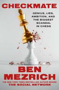 Checkmate : Genius, Lies, Ambition, and the Biggest Scandal in Chess