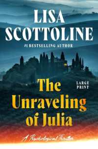 The Unraveling of Julia （Large Print）