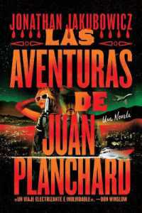 Las Aventuras de Juan Planchard : Spanish Language