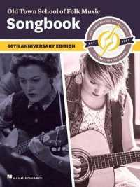 Old Town School of Folk Music Songbook : 60th Anniversary Edition （60TH）