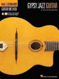 Hal Leonard Gypsy Jazz Guitar Method : Includes Video Instruction and Audio Play-Alongs!