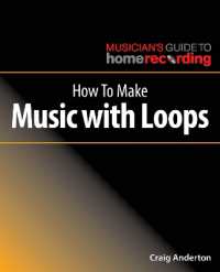 How to Make Music with Loops (The Musician's Guide to Home Recording)