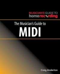 The Musician's Guide to MIDI (The Musician's Guide to Home Recording)
