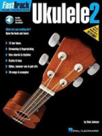 Ukulele 2 (Fasttrack Music Instruction) 〈2〉 （PAP/PSC）