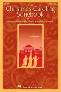 The Christmas Caroling Songbook : SSA Collection
