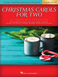 Christmas Carols for Two Clarinets : Easy Instrumental Duets