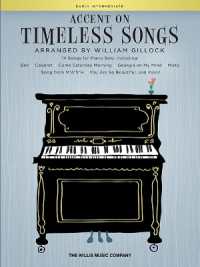 Accent on Timeless Songs : 14 Songs for Piano Solo