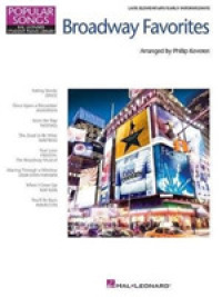 Broadway Favorites : Late Elementary/Early Intermediate (Popular Songs: Hal Leonard Student Piano Library)