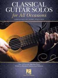 Classical Guitar Solos for All Occasions : Over 50 Favorite Repertoire Pieces Written in Standard Notation and Tablature