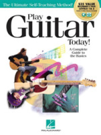 Play Guitar Today! : Beginner's Pack Levels 1 & 2: a Complete Guide to Basics （PAP/PSC）