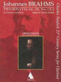 Two Sonatas, Op. 120, No. 1 & 2 : For Clarinet and Piano