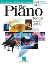 Play Piano Today! Level 2 : Includes Downloadable Audio