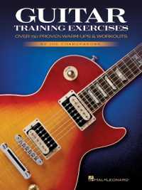 Guitar Training Exercises : Over 150 Proven Warm-Ups & Workouts