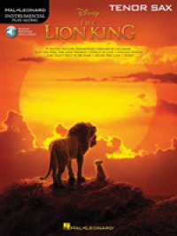 The Lion King for Tenor Sax : Instrumental Play-along; Includes Downloadable Audio