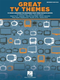 Great TV Themes for Beginning Piano Solo : 10 Songs Arranged for Beginners from These Favorite Shows (Beginning Piano Solo)