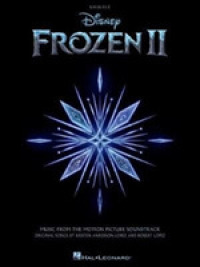 Frozen II for Ukulele : Music from the Motion Picture Soundtrack