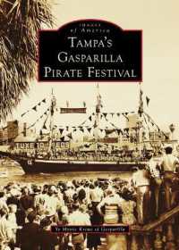 Tampa's Gasparilla Pirate Festival (Images of America)