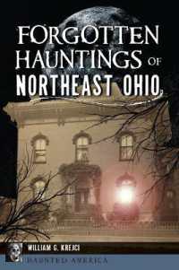Forgotten Hauntings of Northeast Ohio (Haunted America)