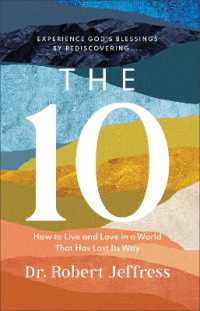 The 10 - How to Live and Love in a World That Has Lost Its Way