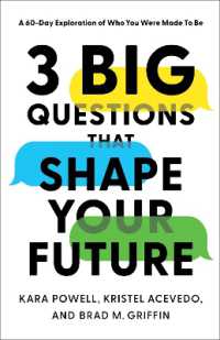 3 Big Questions That Shape Your Future - a 60-Day Exploration of Who You Were Made to Be