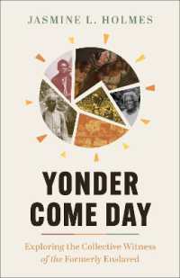 Yonder Come Day : Exploring the Collective Witness of the Formerly Enslaved