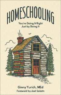 Homeschooling : You're Doing It Right Just by Doing It