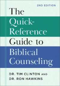 The Quick-Reference Guide to Biblical Counseling （2ND）