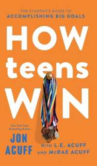 How Teens Win : The Student's Guide to Accomplishing Big Goals