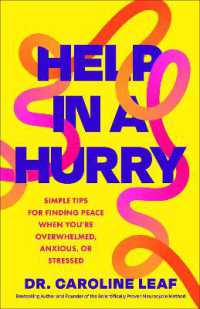 Help in a Hurry : Simple Tips for Finding Peace When You're Overwhelmed, Anxious, or Stressed