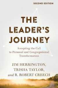 The Leader's Journey : Accepting the Call to Personal and Congregational Transformation （2ND）