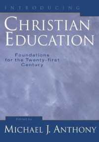 Introducing Christian Education - Foundations for the Twenty-first Century