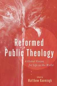 Reformed Public Theology - a Global Vision for Life in the World
