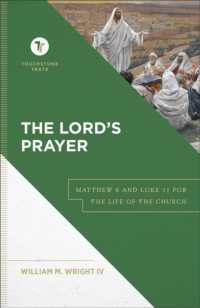 The Lord`s Prayer - Matthew 6 and Luke 11 for the Life of the Church