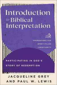 Introduction to Biblical Interpretation : Participating in God's Story of Redemption (Foundations for Spirit-filled Christianity)