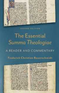 The Essential Summa Theologiae : A Reader and Commentary （2ND）