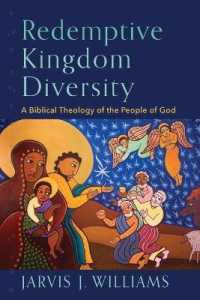 Redemptive Kingdom Diversity - a Biblical Theology of the People of God