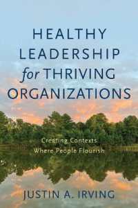 Healthy Leadership for Thriving Organizations - Creating Contexts Where People Flourish